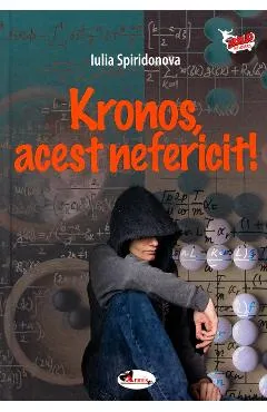 Kronos, acest nefericit! - Iulia Spiridonova