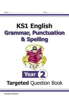 KS1 English Targeted Question Book: Grammar, Punctuation & S