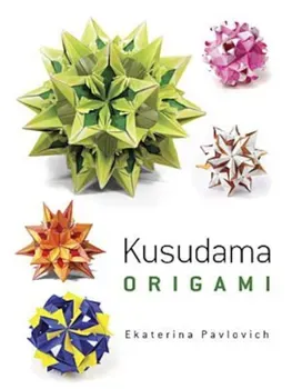 Kusudama Origami, Paperback/Ekaterina Lukasheva