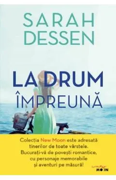 La drum impreuna - Sarah Dessen
