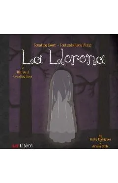 La Llorona: Counting Down-Contando Hacia: Counting Down - Contando Hacia Atras - Patty Rodriguez