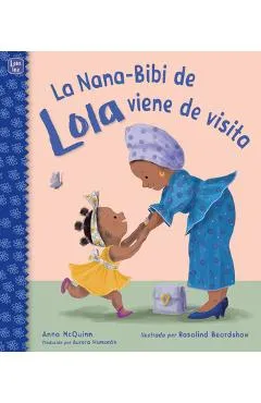 La Nana-Bibi de Lola Viene de Visita - Anna Mcquinn