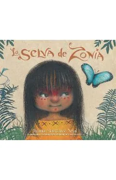 La Selva de Zonia - Juana Martinez-neal