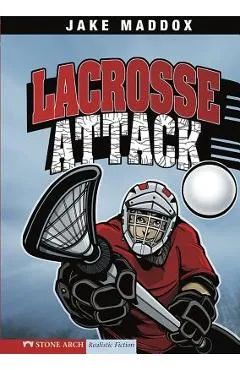 Lacrosse Attack - Jake Maddox