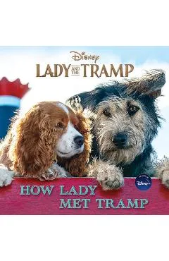 Lady and the Tramp: How Lady Met Tramp - Elle Stephens