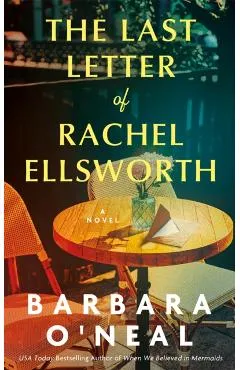 Last Letter of Rachel Ellsworth - Barbara O'neal