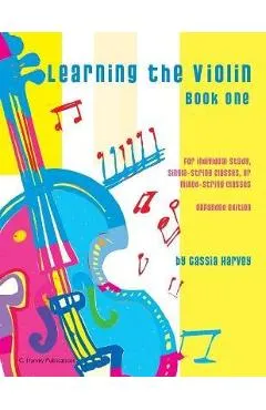 Learning the Violin, Book One - Cassia Harvey