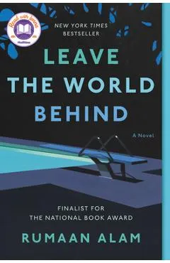 Leave the World Behind - Rumaan Alam