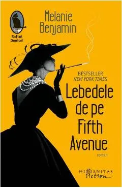 Lebedele de pe Fifth Avenue - Melanie Benjamin