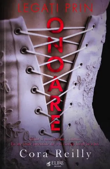 Legați prin onoare. Seria Born in Blood Vol.1 (Elire Books)