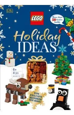 Lego Holiday Ideas: With Exclusive Reindeer Mini Model [With Toy] - Dk
