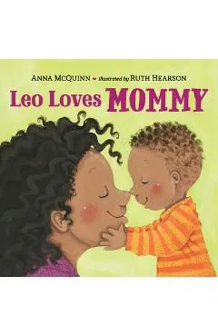 Leo Loves Mommy - Anna Mcquinn