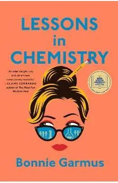 Lessons in Chemistry - Bonnie Garmus
