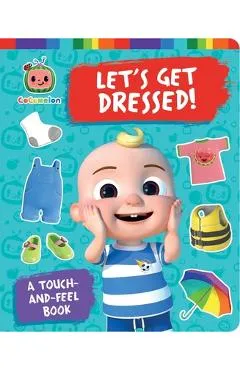 Let's Get Dressed!: A Touch-And-Feel Book - Patty Michaels