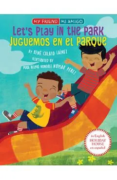 Let's Play in the Park / Juguemos En El Parque - René Colato Laínez