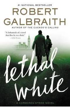 Lethal White - Robert Galbraith