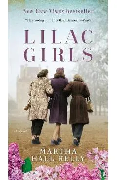 Lilac Girls - Martha Hall Kelly