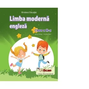 Limba moderna engleza. Clasa a III-a