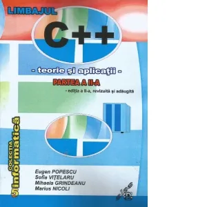 Limbajul C++. Teorie si aplicatii, Partea a II-a
