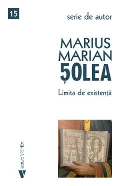 Limita de existenta - Marius Marian Solea