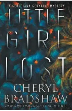 Little Girl Lost - Cheryl Bradshaw