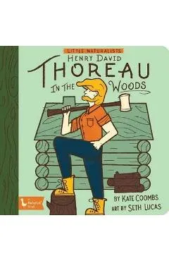 Little Naturalist Henry David Thoreau - Kate Coombs
