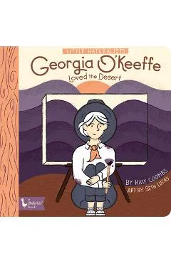 Little Naturalists: Georgia O'Keeffe Lov - Kate Coombs