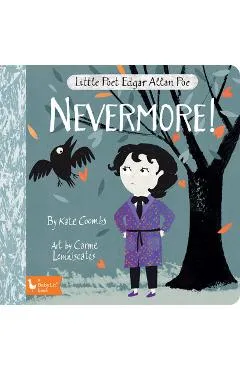 Little Poet Edgar Allan Poe: Nevermore! - Kate Coombs