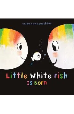 Little White Fish Is Born - Guido Van Genechten