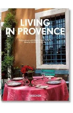 Living in Provence. 40th Ed. - Stoeltie