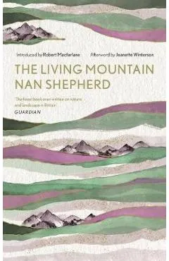 Living Mountain - Nan Shepherd