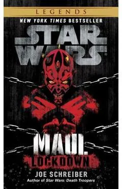 Lockdown: Star Wars Legends (Maul) - Joe Schreiber