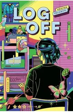 Log Off - Kristen Felicetti