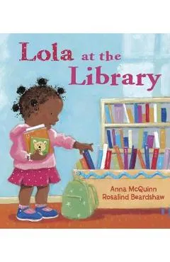 Lola at the Library - Anna Mcquinn