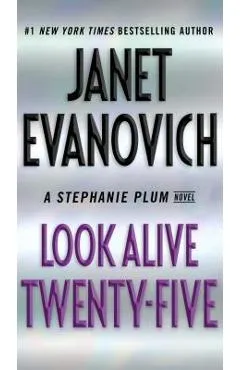 Look Alive Twenty-Five: A Stephanie Plum Novel - Janet Evanovich