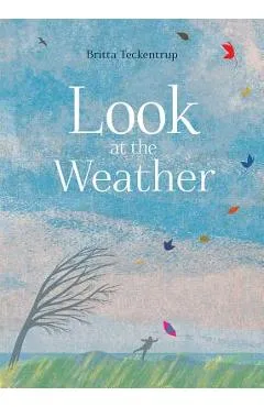 Look at the Weather - Britta Teckentrup