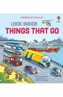 Look Inside Things That Go - Rob Lloyd Jones