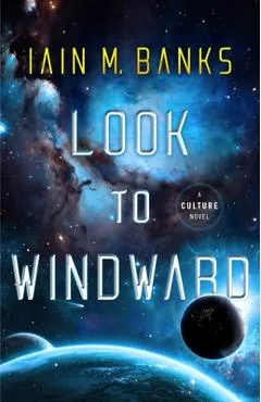 Look to Windward - Iain M. Banks