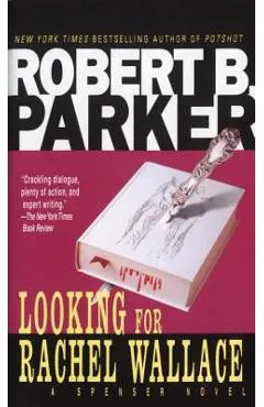 Looking for Rachel Wallace - Robert B. Parker