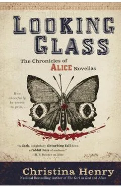 Looking Glass - Christina Henry