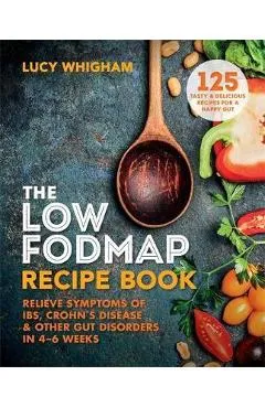 Low-FODMAP Recipe Book - Lucy Whigham