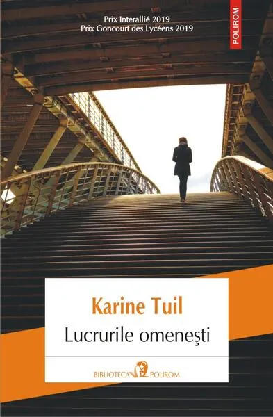 Lucrurile omenești - Paperback brosat - Karine Tuil - Polirom