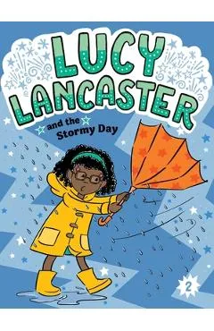 Lucy Lancaster and the Stormy Day - Willow Coven