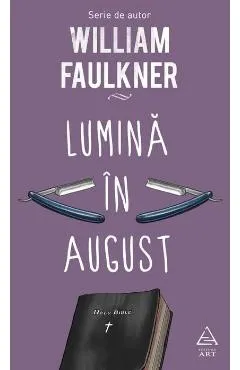 Lumina in august - William Faulkner