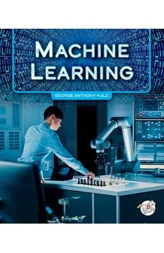 Machine Learning - George Anthony Kulz