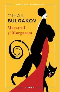 Maestrul si Margareta - Mihail Bulgakov