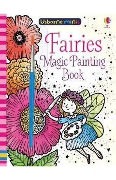Magic Painting Fairies - Fiona Watt