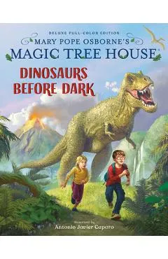 Magic Tree House Deluxe Edition: Dinosaurs Before Dark - Mary Pope Osborne