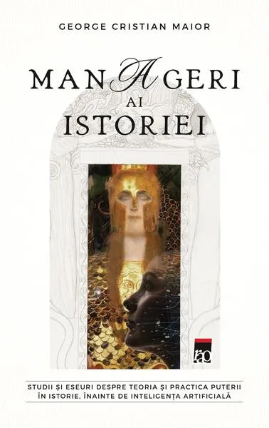 Manageri ai istoriei - Paperback brosat - RAO