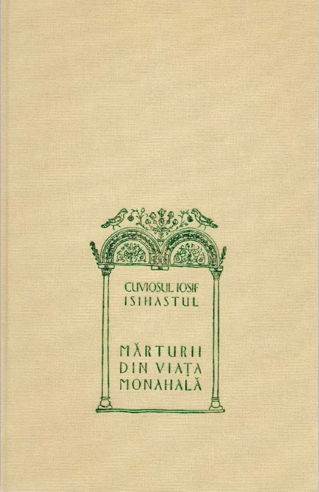 Marturii din viata monahala | Gheron Iosif Isihastul